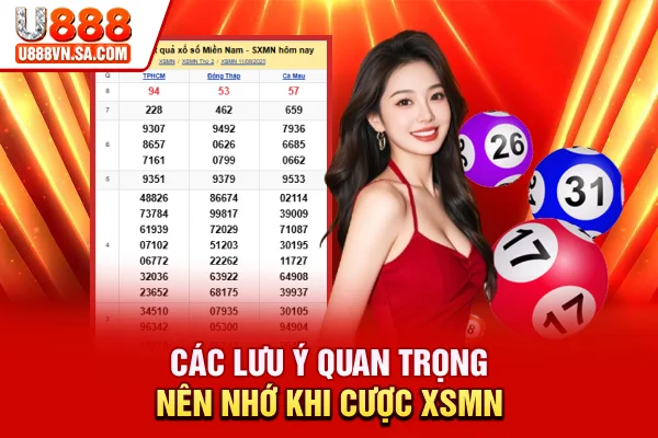 Xổ Số Miền Nam - Cách Chơi Và Lịch Quay Mới Nhất % Các lưu ý quan trọng nên nhớ khi cược XSMN